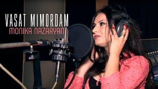 Monika Nazaryan- Vasat Mimordam