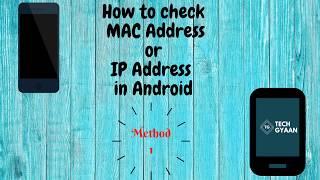 How to Check MAC Address in Android | Find IP Address in Android | Easy Way 2020