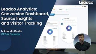 Leadoo Analytics, Conversion Dashboard, Source Insights and Visitor Tracking | Leadoo Walkthrough