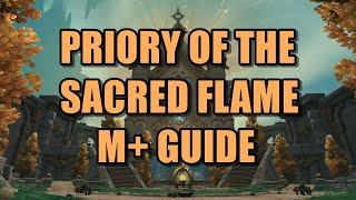 PRIORY OF THE SACRED FLAME M+ GUIDE