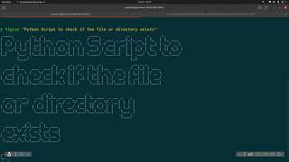 Python script to check if file or directory exist