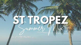 St. Tropez Summer Mix | Chill Vibes, Deep House 2024