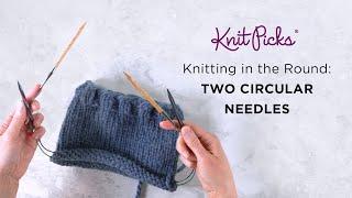 Knitting in the Round on Two Circular Needles Tutorial