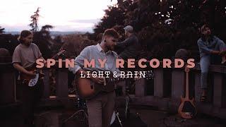 Light and Rain  - Spin My Records (Official Music Video)