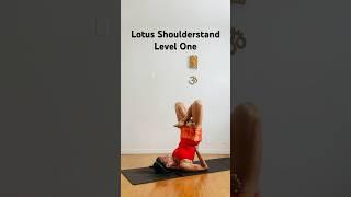 Yoga Lotus Pose Inversion 10 Ways  V.1 Level One Shoulderstand  Yoga Girl Flexibility