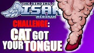 Rebirth Challenge: Cat Got Your Tongue