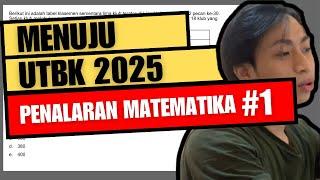 Penalaran Matematika #1 - Menuju UTBK 2025