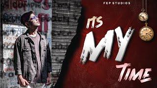 FEP - ITS MY TIME (official music video) prod by. bablu music