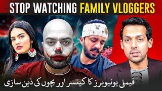 The Dark Side of Watching Family Vloggers | Syed Muzammil Official