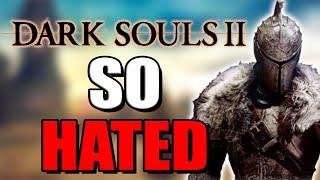 Why Is Dark Souls 2 So Hated