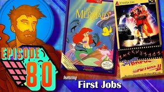 EP. 80 - Little Mermaid / First Jobs / Super BttF 2 (JP)