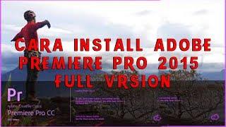 Install software Adobe Premiere pro CC 2015 full