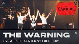 The Warning - Live from Pepsi Center, CDMX (Full Concert)