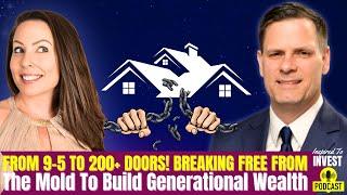 Breaking Free From The 9-5 With Smart Real Estate Investing