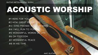 Instrumental Worship Guitar - AWE GUITAR | Instrumental Worship | Acoustic Guitar |  Deep Prayer |