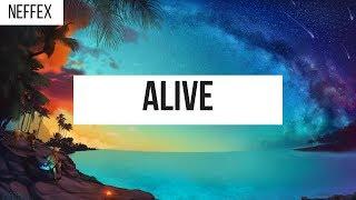 NEFFEX - Alive [ Lyrics ]