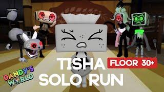 TISHA SOLO RUN DANDY'S WORLD (FLOOR 30+)