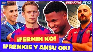  ÚLTIMA HORA BARÇA  FERMIN KO | ANSU y FRENKIE OK | PARTIDAZO vs MÓNACO | CHAMPIONS LEAGUE 