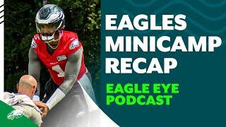 Wrapping up Eagles mandatory minicamp | Eagle Eye Podcast