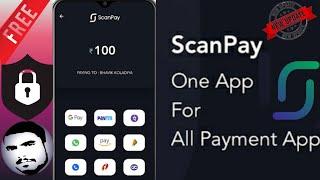 ScanPay - One Appp For All Payment Apps