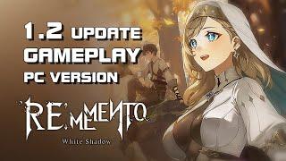 Re:Memento White Shadow - Dance of Light and Darkness 1.2 Update (PC Version) - F2P - Mobile/PC - KR