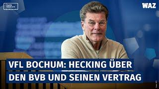 VfL Bochum: Dieter Hecking über den Kader, den BVB und die Vertragsfrage