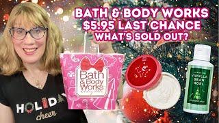 Bath & Body Works $5.95 Last Chance - What's Sold Out?