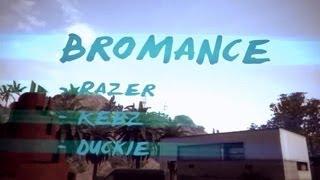 TBag Razer, TBag Kebz & Duckie: Bromance - Tri-Episode