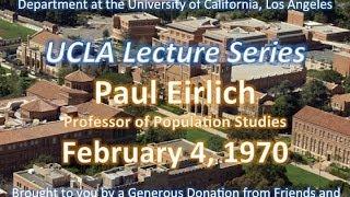 Paul Eirlich lecturing at UCLA 2/4/1970