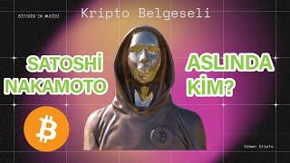 Kimliği Bulunursa KRİPTO BİTER! (Satoshi Nakamoto Kimdir?)