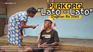 Perkoro LATO LATO || Dagelan Ra Jowo || Film Pendek Komedi || Eps.41