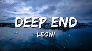 Leowi - Deep End (Lyrics)