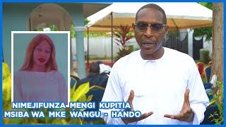 GERALD HANDO AFUNGUKA YA MOYONI 'NIMEJIFUNZA MENGI KUPITIA MSIBA WA MKE WANGU KIPENZI'