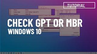 Windows 10: Check if drive is MBR or GPT (3 ways)