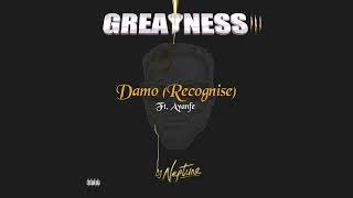 DJ Neptune & Ayanfe  - Damo Recognise