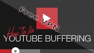 How To get free vpn unlimited for lifetime and speed your youtube buffering