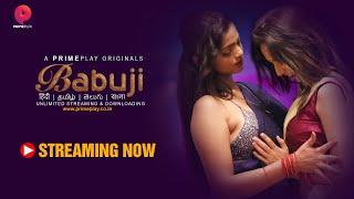 | BabuJi | PrimePlay Originals | Now Streaming | Watch In हिंदी | తెలుగు | தமிழ் | বাংলা |