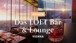 Das LOFT Bar & Lounge in Vienna - Review