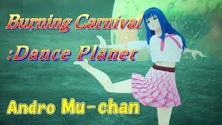 Burning Carnival ;  Dance Planet-ENG