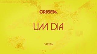 Djavan - Um Dia (Lyric Video Oficial)