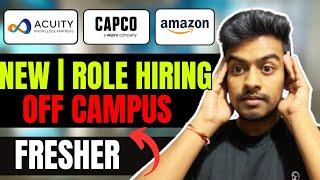 Capco, Amazon, Accuity Fresher Hiring | OFF Campus Drive For 2025, 2-24, 2-23 Batch | Jobs