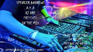 SPENCER ANDREWS A.K.A DJ DRE PRESENTS IN THE MIX WITH DJ POT BROOKLYN NY USA