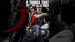 8 Things That Piss Off Every Biker ️