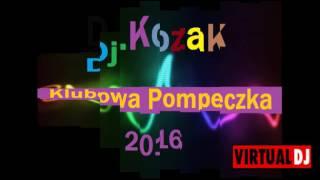 Składanka Sierpień. 2016 "DobraPompaNieJestZła" ( Dj Kozak) vol.2