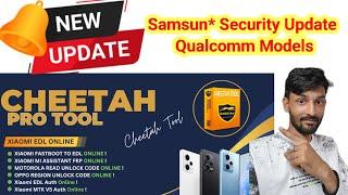 Cheetah tool New Update  || Samsun* Latest Security Patch Supported & हर सात दिन में अपडेट आता है।