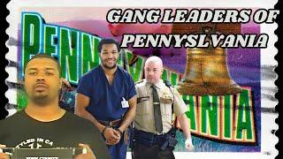 Gang Leaders of Pennsylvania: The Untold Stories of Power and Influence
