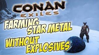 Farming Star Metal WITHOUT Using Explosives - Conan Exiles Tutorial / Guide