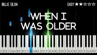 Billie Eilish - When I Was Older - EASY Piano Tutorial