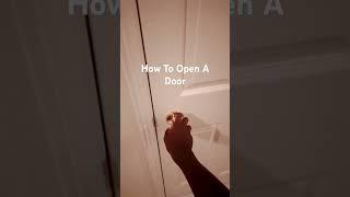 How To Open A Door