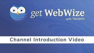 get Web Wize channel Introduction video